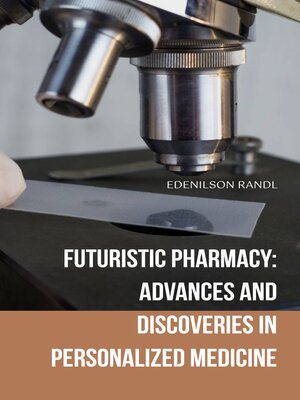 cover image of Futuristic Pharmacy